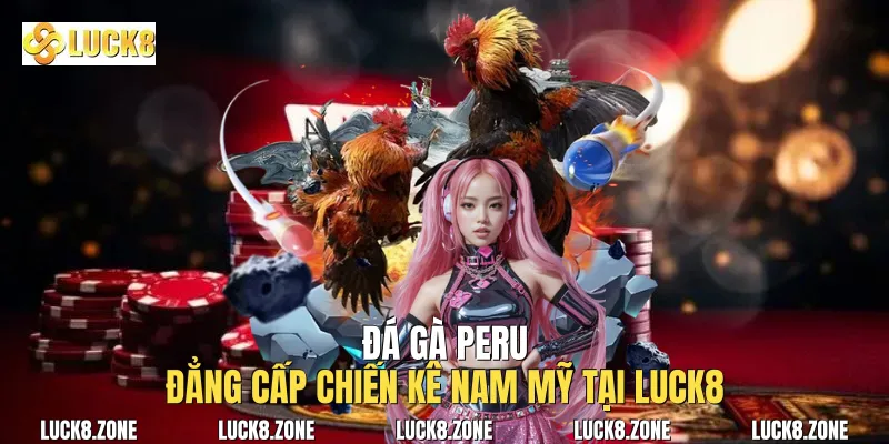Đá Gà Peru