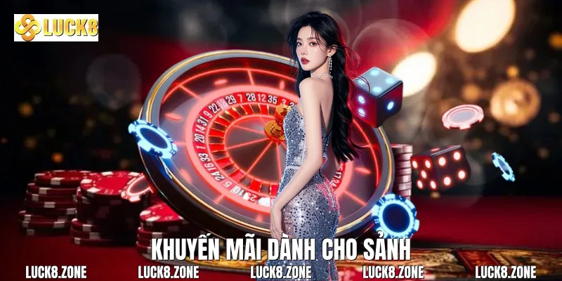 Khuyến mãi dành cho sảnh